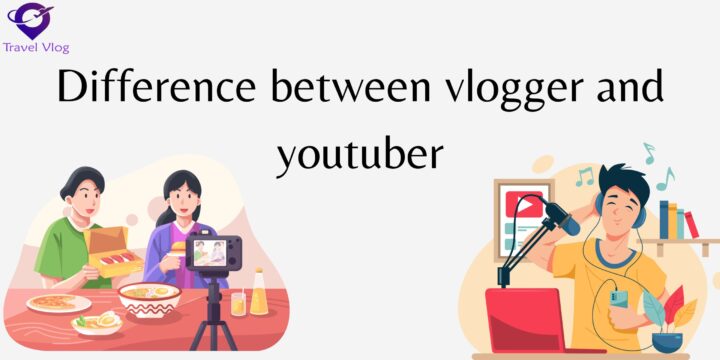 Difference between vlogger and youtuber