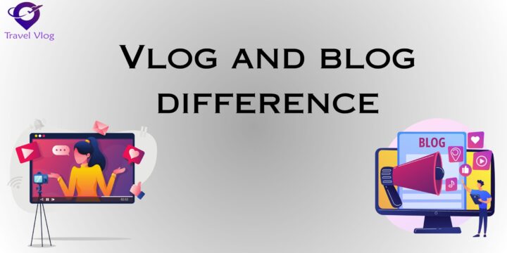 Vlog and blog difference