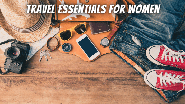 Travel Essentials for Women