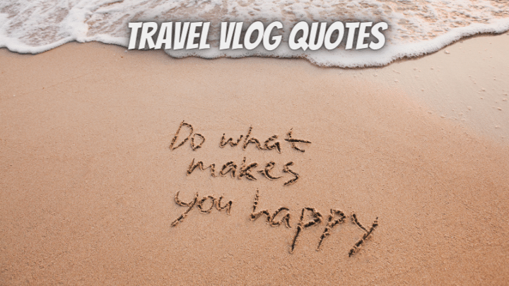 Travel Vlog Quotes