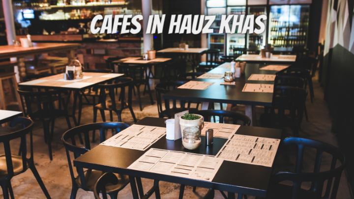 Cafes in Hauz Khas