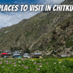 Places to Visit in Chitkul